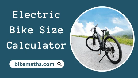 Electric Bike Size Calculator