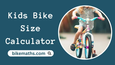 Kids Bike Size Calculator