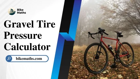 Gravel Tire Pressure Calculator