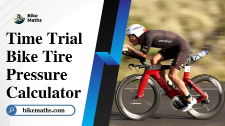 Time Trial Bike Tire Pressure Calculator